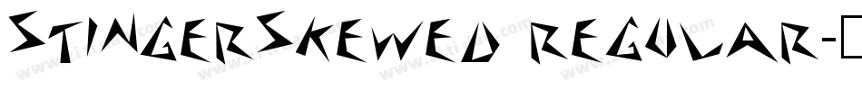 StingerSkewed Regular字体转换
